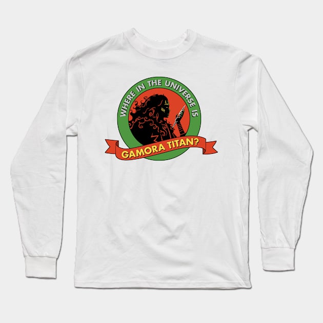 Where in the universe is Gamora Titan? Long Sleeve T-Shirt by DCLawrenceUK